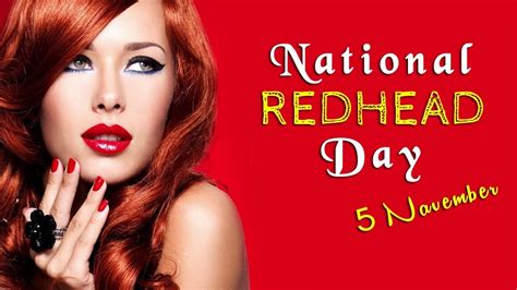 redhead appreciation day|november 5th redhead day.